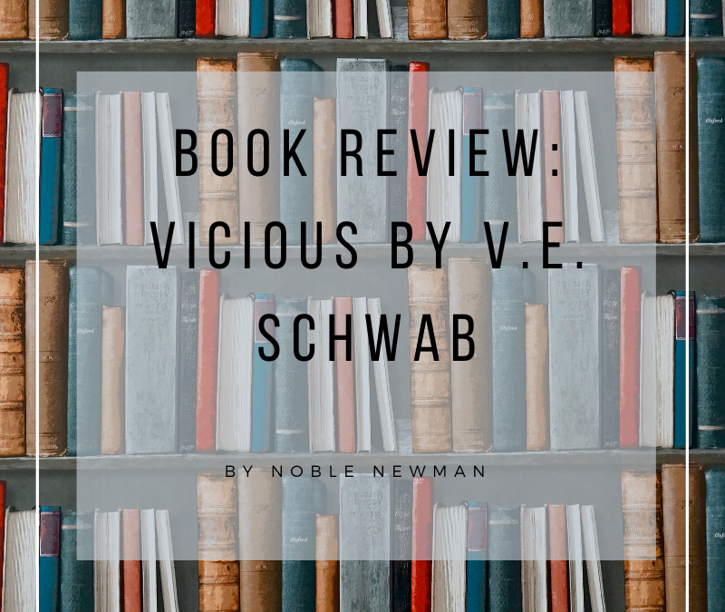 Book Review: Vicious by V.E. Schwab
