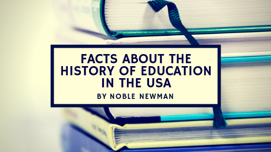 Facts About the History of Eduction in the USA